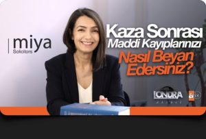 Kaza sonrasında yaşanan maddi kayıpların beyanı