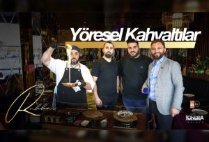 Hatay, İzmir ve Trabzon’a özgü kahvaltılar