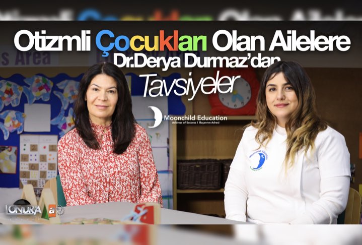 Otizmli çocukları olan ailelere Dr. Derya Durmaz’dan tavsiyeler