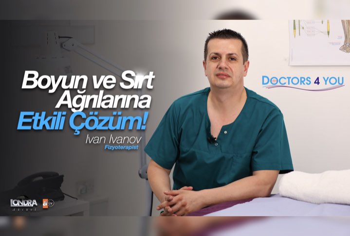 Fizyoterapist Ivan Ivanov’dan boyun ve sırt ağrısı çekenlere manuelterapi