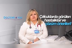 Çocuklarda görülen hastalıklar ve çözüm önerileri…