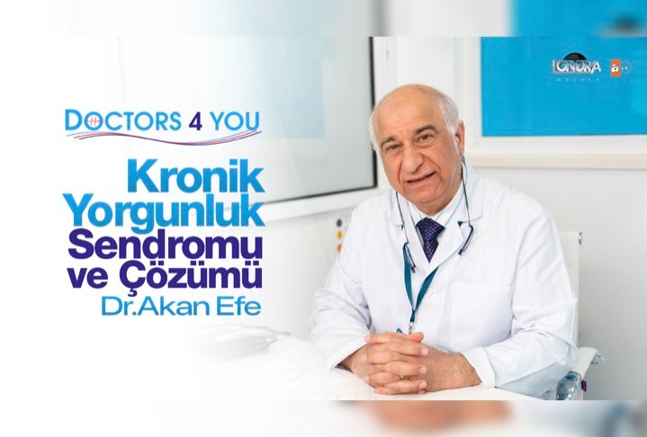 Dr. Akan Efe’den kronik yorgunluk sendromuna çözüm önerileri…