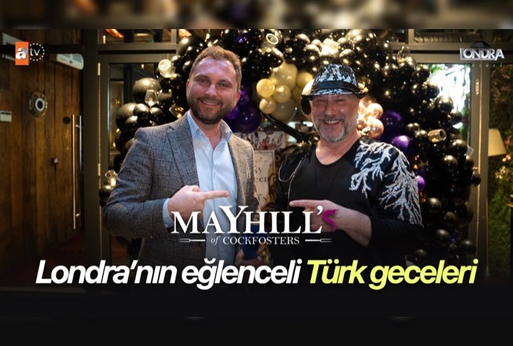 Londra’nın eğlenceli Türk geceleri…