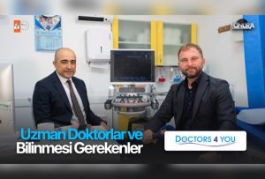 Uzman Doktorlar ve bilinmesi gerekenler…