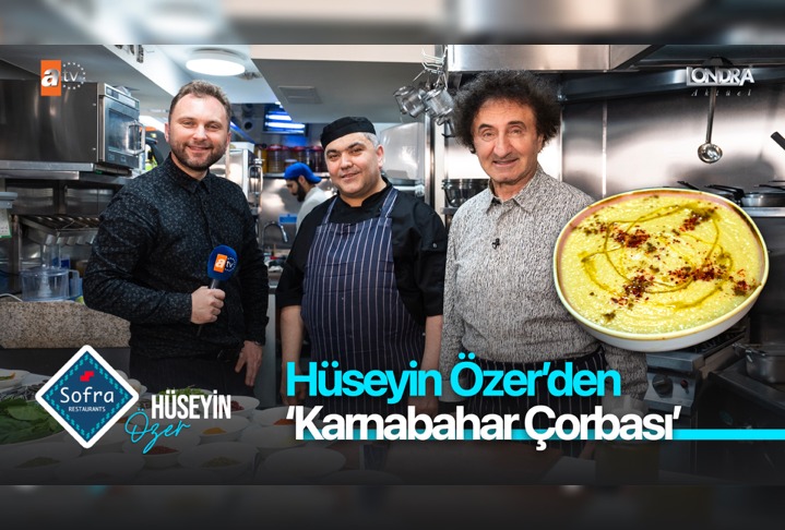 Hüseyin Özer’den ‘karnabahar çorbası’…