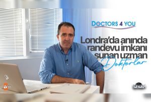 Londra’da anında randevu imkanı sunan uzman doktorlar…