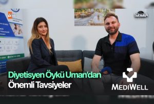 Diyetisyen Öykü Uman’dan önemli tavsiyeler…