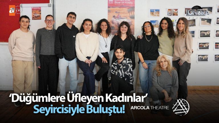 ‘Düğümlere üfleyen kadınlar’ seyircisiyle buluştu…