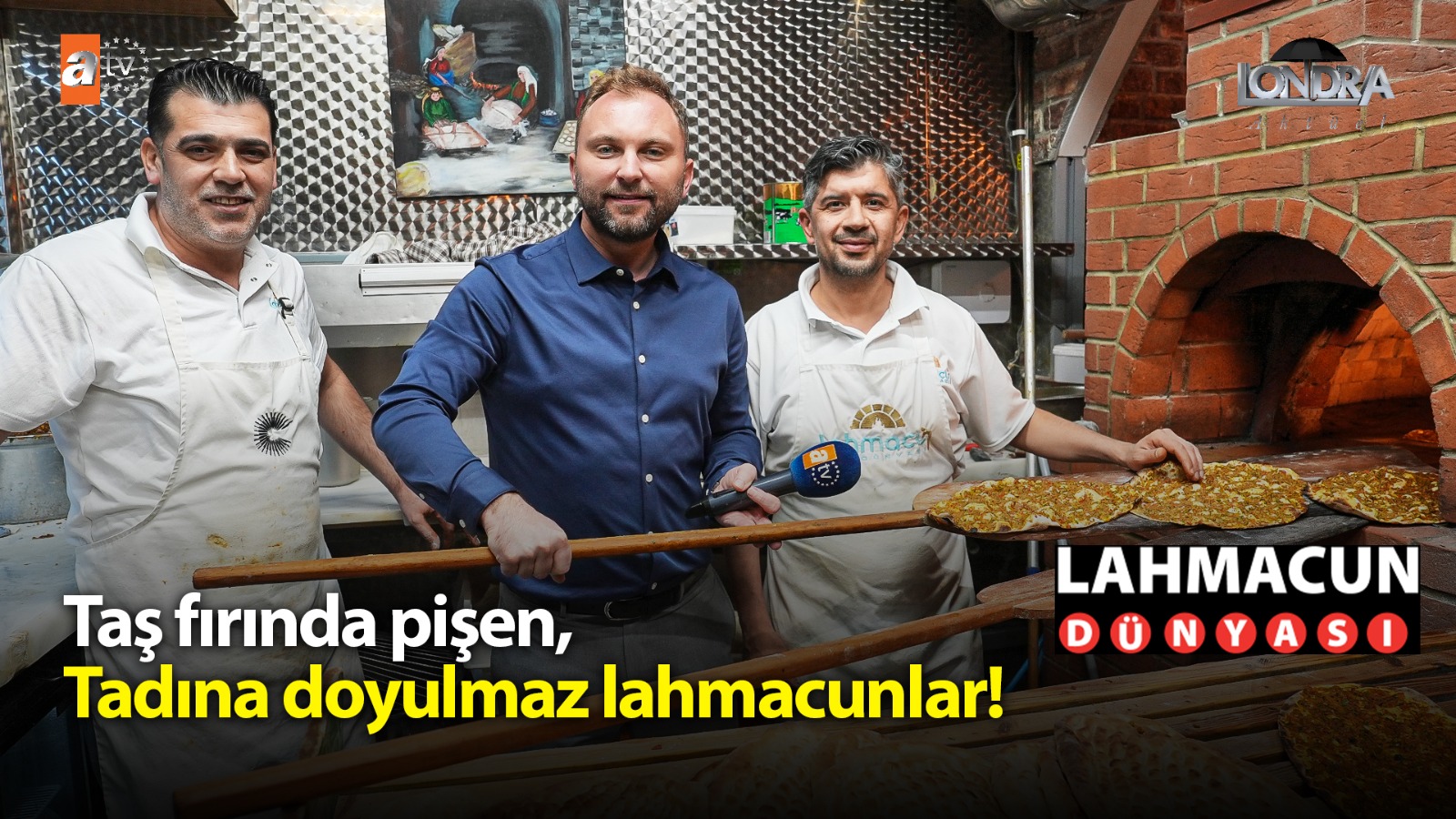 Taş fırında pişen, tadına doyulmaz lahmacunlar…