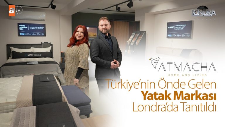 Türkiye’nin önde gelen yatak markası Londra’da tanıtıldı…
