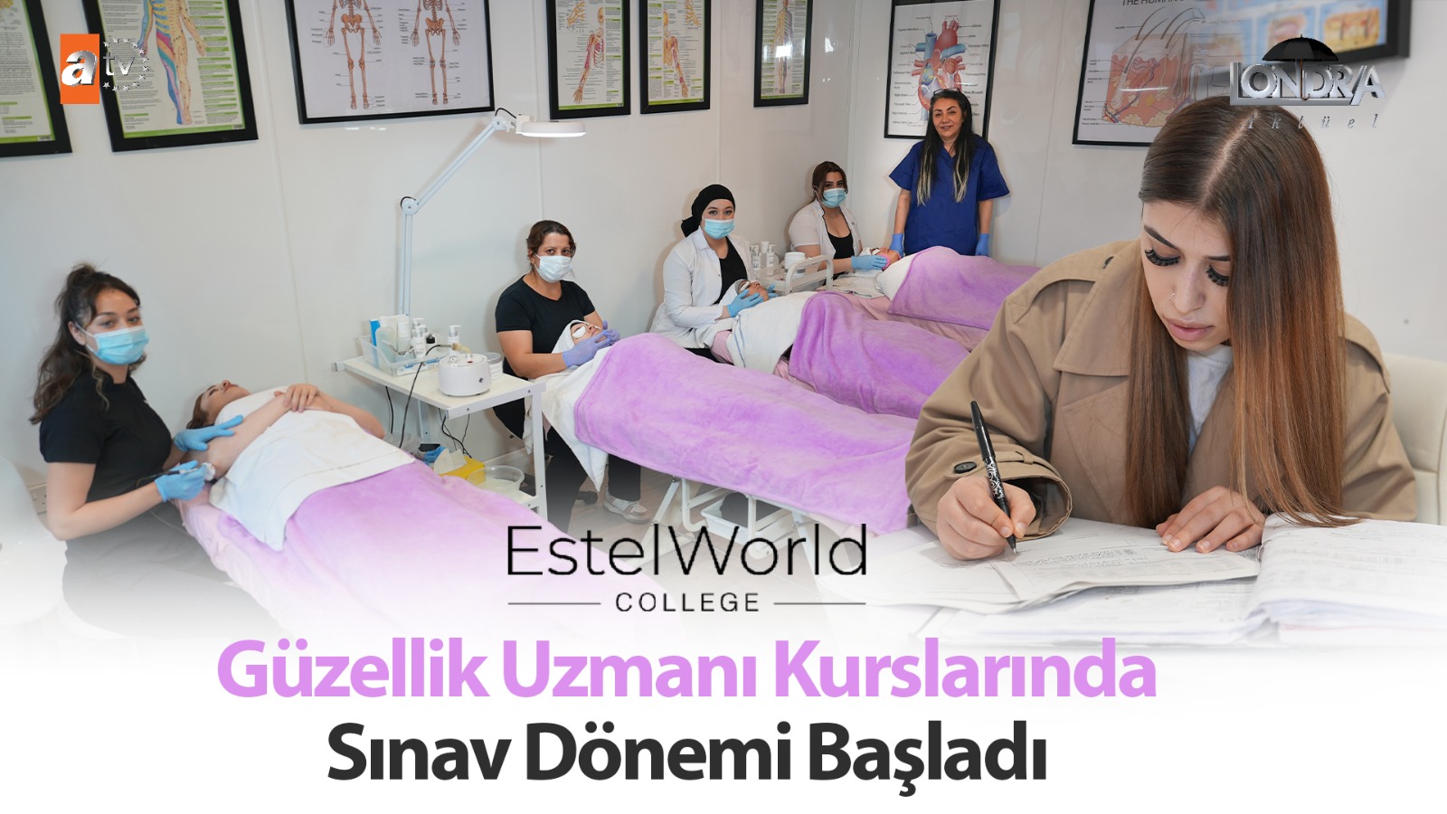Güzellik uzmanı kurslarında sınav dönemi başladı…