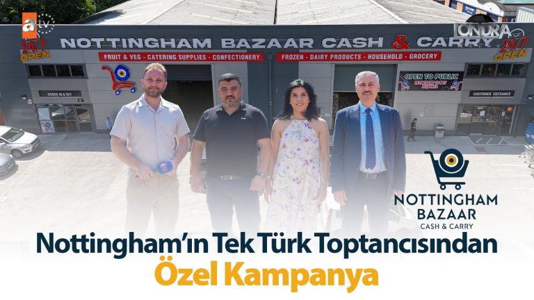 Nottingham’ın tek Türk toptancısından özel kampanya…